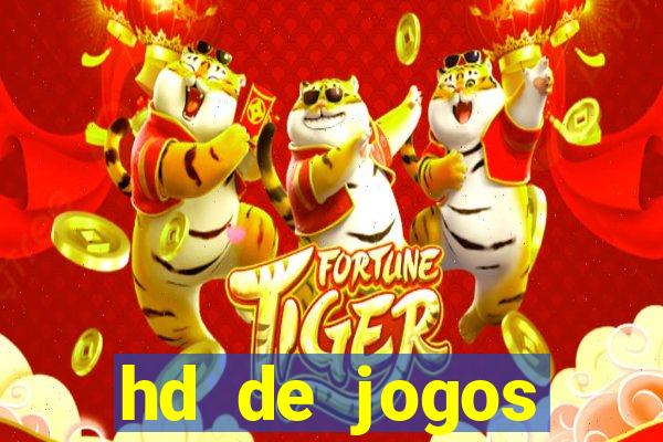 hd de jogos aliexpress - download